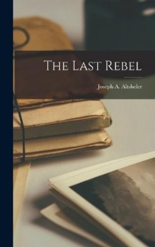 The last rebel - the,